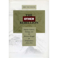 The Other Rebellion: Popular Violence, Ideology, and the Mexican Struggle for Independence, 1810-1821 - Paperback