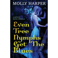 Even Tree Nymphs Get the Blues - Paperback
