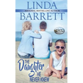 The Daughter He Never Knew - Paperback