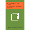 McGillivray of the Creeks: The Civilization of the American Indian, V18 - Hardcover