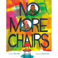 No More Chairs - Hardcover