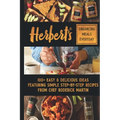 Herbert's Enhancing Meals Everyday: 100+ Easy & Delicious Ideas Featuring Simple Step-By Step Recipes from Chef Roderick Martin, Jr - Paperback