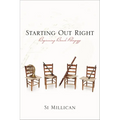 Starting Out Right: Beginning Band Pedagogy - Hardcover
