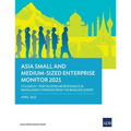 Asia Small and Medium-Sized Enterprise Monitor 2021: Volume III - Digitalizing Microfinance in Bangladesh: Findings from the Baseline Survey - Paperback