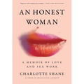 An Honest Woman: A Memoir of Love and Sex Work - Hardcover