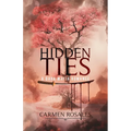 Hidden Ties - Paperback