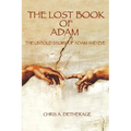 The Lost Book of Adam: The Untold Story of Adam and Eve - Paperback