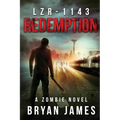 Lzr-1143: Redemption (Book Three of the LZR-1143 Series) - Paperback