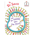 Oh, the Thinks You Can Think! - Hardcover