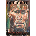 Delicate - Paperback