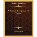 A Woman's Thoughts About Women - Paperback