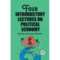 Four Introductory Lectures on Political Economy - Paperback