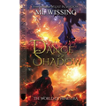 A Dance of Shadow: A Reign of Shadow Novel - Hardcover
