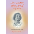The Man Who Takes Care of My Soul - Paperback
