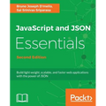 JavaScript and JSON Essentials Second Edition - Paperback