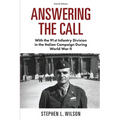 Answering The Call: With the 91st Infantry Division in the Italian Campaign During World War II - Paperback