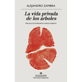 Vida Privada de Los Arboles, La -V2* - Paperback