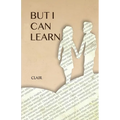 But I Can Learn - Paperback