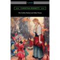 The Goblin Market and Other Poems - Paperback