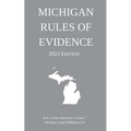 Michigan Rules of Evidence; 2023 Edition - Paperback