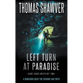Left Turn at Paradise: A Bibliomystery Thriller - Paperback