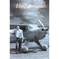 Flying Stories: How I Came To Be A Pilot And Engineer And What Happened After That - Paperback