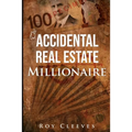 The Accidental Real Estate Millionaire - Paperback