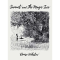 Samuel and the Magic Tree - Hardcover