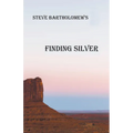 Finding Silver - Paperback