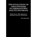 The Evolution of Abolitionism - Paperback