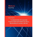 Exam Prep for Fundamentals of Corporate Finance Alternate Edition by Ross, Westerfield, & Jordan, 8th Ed. - Paperback