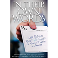 In Their Own Words: 12,000 Physicians Reveal Their Thoughts on Medical Practice in America - Paperback
