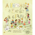 A Family Is a Family Is a Family - Hardcover