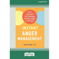 Instant Anger Management: Quick and Simple CBT Strategies to Defuse Anger on the Spot [Large Print 16 Pt Edition] - Paperback