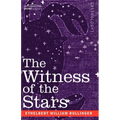 The Witness of the Stars - Paperback