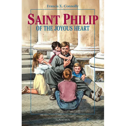 Saint Philip of the Joyous Heart - Paperback