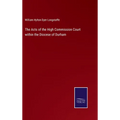 The Acts of the High Commission Court within the Diocese of Durham - Hardcover