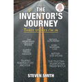The Inventor's Journey: Three Strikes I'm in - Paperback