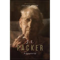 J. I. Packer: An Evangelical Life - Paperback