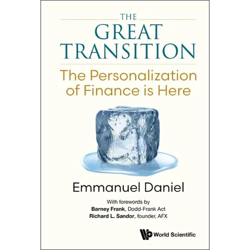 The Great Transition: The: The Personalization of Finance Is Here - Hardcover