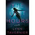 The Lost Hours: A Thriller - Hardcover