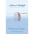 Autism in Hindsight: A Candid Conversation Between Mother and Son - Paperback