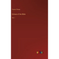 Echoes of the Bible: Vol. I - Hardcover