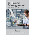 It Project Management: A Geek's Guide to Leadership - Paperback