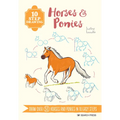 10 Step Drawing: Horses & Ponies: Draw Over 50 Horses and Ponies in 10 Easy Steps - Paperback