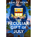 The Peculiar Gift of July - Hardcover
