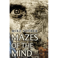 Mazes of the Mind - Paperback