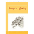 Renegade Lightning - Paperback