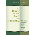 The Dance Between God and Humanity: Reading the Bible Today as the People of God - Paperback