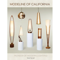 Modeline of California: Pioneer of Modern Lighting - Hardcover
